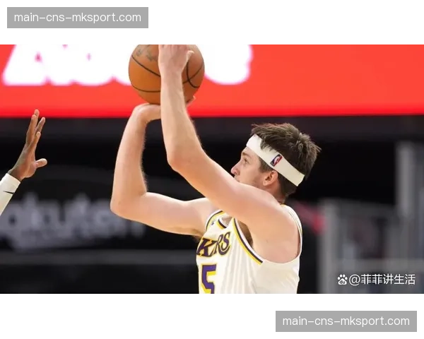 通讯：从落选秀到稳定轮换，奥斯汀-里夫斯在湖人的成功并非偶然